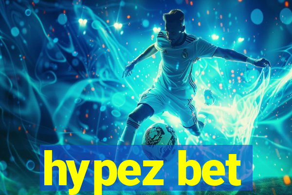 hypez bet